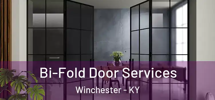 Bi-Fold Door Services Winchester - KY