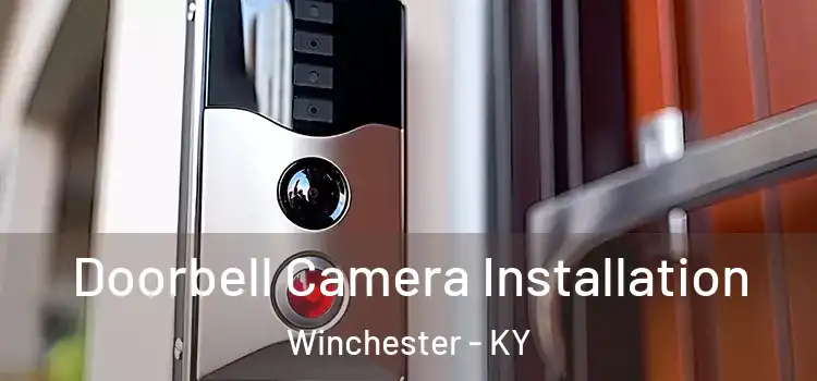  Doorbell Camera Installation Winchester - KY