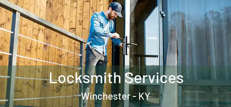 Locksmith Services Winchester - KY